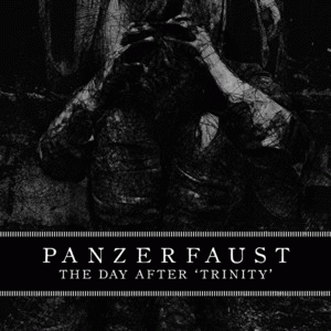 Panzerfaust (CAN) : The Day After 'Trinity'
